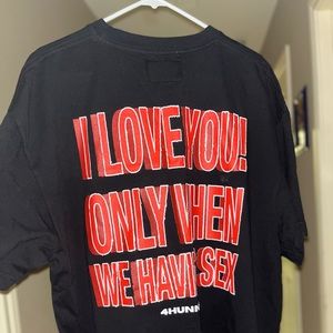 4HUNNID i love you shirt ! brand new size L